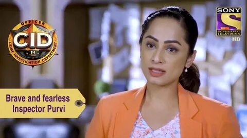Your Favorite Character Brave And Fearless Inspector Purvi C