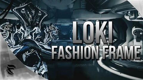 Warframe Fashion Frame Ash, Ember, Loki Prime Etc. Black And