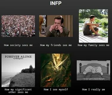 INFP INFP "how I really am" meme Infp, Infp personality, Inf