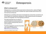 Osteoporosis Contents Key facts What is osteoporosis? - ppt 