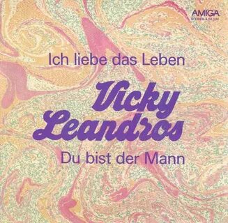 Vicky Leandros - Ich Liebe Das Leben / Du Bist Der Mann (197