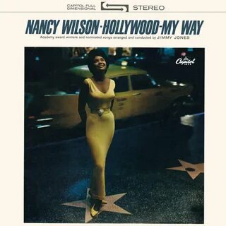Nancy Wilson альбом Hollywood - My Way слушать онлайн беспла