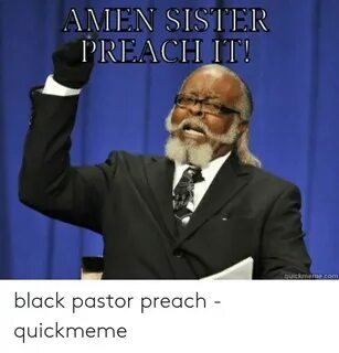 🐣 25+ Best Memes About Black Preacher Meme Black Preacher Me