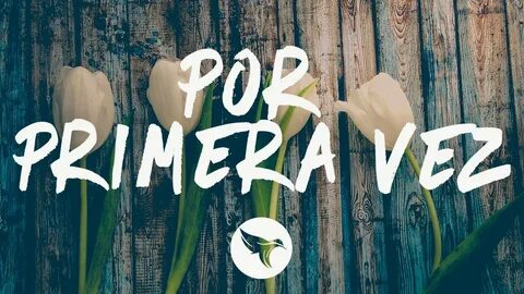 Camilo - Por Primera Vez (Letra / Lyrics) Evaluna Montaner -
