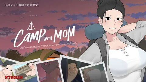 NTRMAN 🔞 on Twitter: "Camp with Mom is now Available! ( Win/