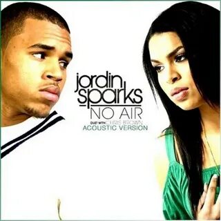 Jordin Sparks - No Air ft Chris Brown Download MP3 " Hitnaij