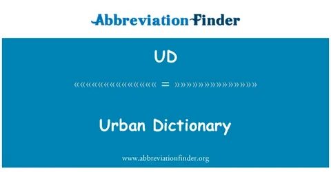 definisi UD: Urban Dictionary - Urban Dictionary