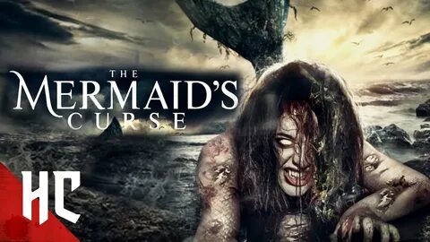 Mermaid's Curse Full Monster Horror Movie Horror Central - Y