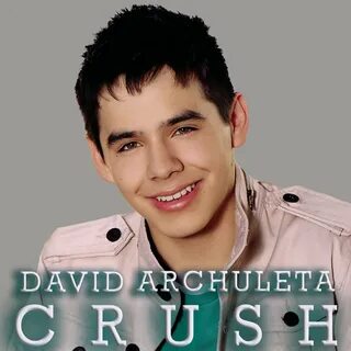 David Archuleta альбом Crush слушать онлайн бесплатно на Янд