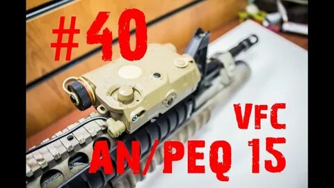 #40 Обзор VFC An/PEQ 15 - YouTube