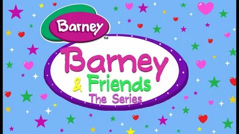 Barney & Friends The Series (2020) - YouTube Music