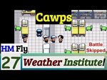 Pokemon Cawps Part 27 PokeFan Exploring Weather Institute & 