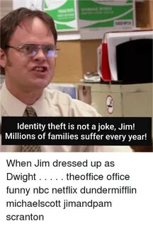 Identity Theft Is Not a Joke Jim! Millions of Families Suffe