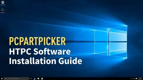 HTPC Software Install Guide - Windows 10 + Kodi + PowerDVD Pro Windows 10, Htpc,