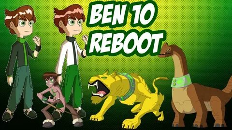 Ben 10 Reboot - YouTube