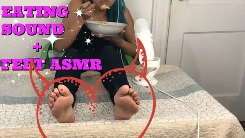 EATING SOUNDS + FEET ASMR (BREAKFAST TIME ) - YouTube