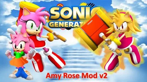 Sonic Generations Mod Part 54 Amy Rose Mod V2 - YouTube