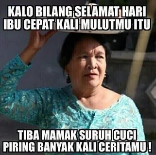 Meme-meme lucu buat ABG yang cuma ucapkan hari ibu di Facebo