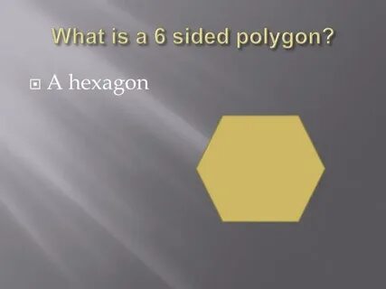 6 Sided Polygon Name Milesia