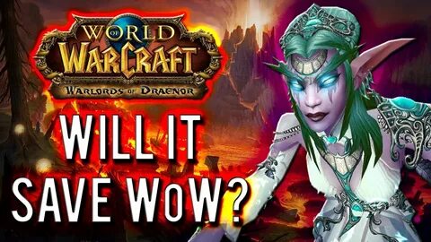 Will Warlords of Draenor save World of Warcraft? Gameplay, c