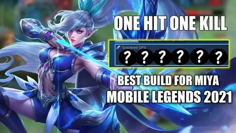 One Shot One Kill!!! Best Build Miya Mobile Legends 2021 - M