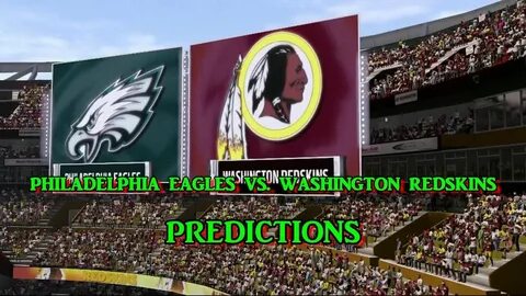 PHILADELPHIA EAGLES VS. WASHINGTON REDSKINS PREDICTIONS #NFL