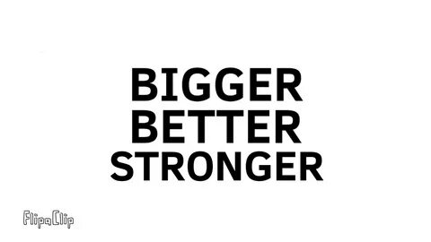 BIGGER BETTER STRONGER//- Meme animation - YouTube