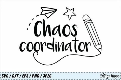 Chaos Coordinator svg, Teacher svg, Mom svg, SVG, PNG, DXF (