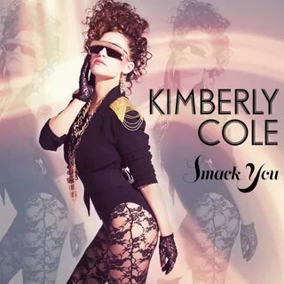 Kimberly Cole - Smack You Lyrics Musixmatch.