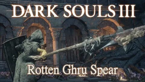 Rotten Ghru Spear Moveset (Dark Souls 3) - YouTube