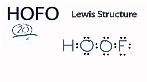 HOFO Lewis Structure: How to Draw the Lewis Structure for HO