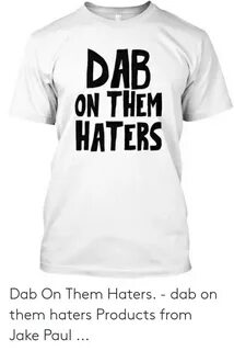 🐣 25+ Best Memes About Jake Paul Dab on Them Haters Jake Pau