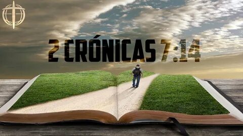 Palabra de Vida 2 Crónicas 7:14 - YouTube