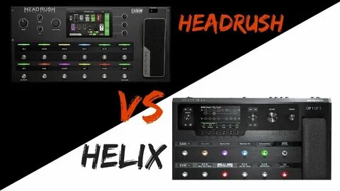 Helix Basics // Headrush vs Helix - YouTube