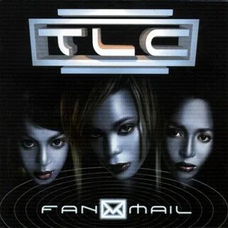 TLC - Fanmail (1999) Tlc, Genie in a bottle, My love justin 