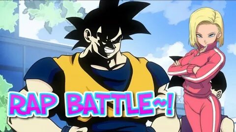 Android 18 reacts to Goku vs. All Might RAP BATTLE!! - YouTu