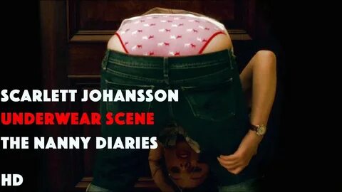 Scarlett Johansson Underwear Scene from The Nanny Diaries - 