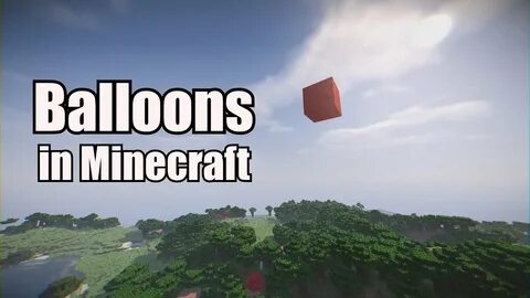 Balloons in Minecraft 1.11/1.12 - YouTube