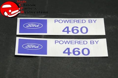 Ford "Powered By Ford 460" Valve Cover Decals Pair - Muds Cl