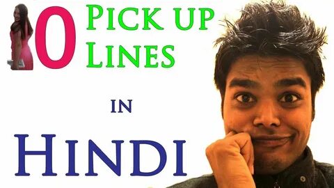 10 Funny Pick up Lines in Hindi (With Audio) - Learn Hindi, 