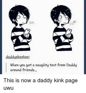 Search Daddy Kink Memes on SIZZLE