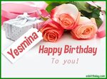 ▷ Wish Happy Birthday GIFs with Name Yesmina