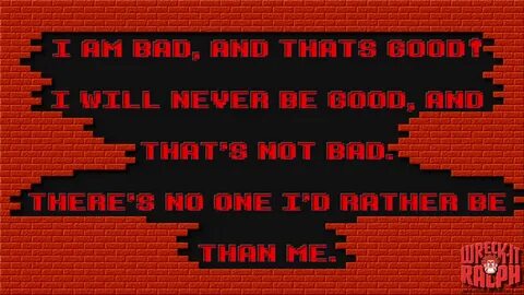 Wreck-It Ralph: Bad Guy Affirmation Quote by Jailboticus on 