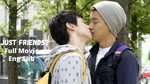 Full Movie GAY KOREAN MOVIE JUST FRIENDS? (ENG SUB) - YouTub