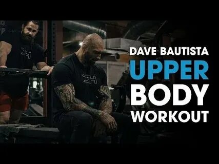 Dave Bautista Full Upper Body Workout - YouTube