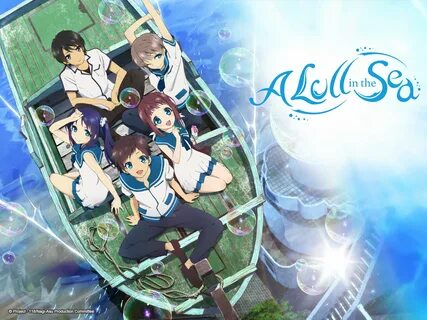 A Lull in the Sea(2013-14): Nagi no Asukara - Anime Torrent 