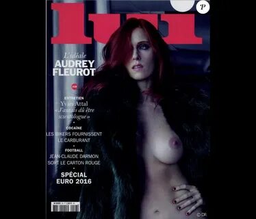 Le magazine Lui du mois de juin 2016 avec Audrey Fleurot nue