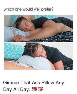 🐣 25+ Best Memes About Ass Pillow Ass Pillow Memes