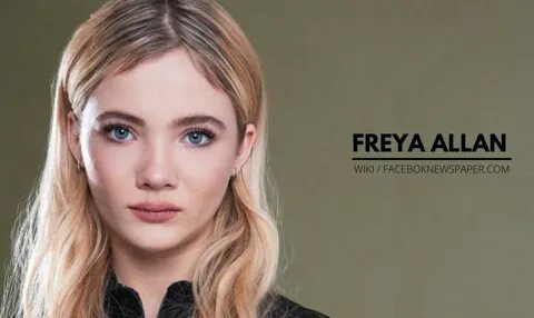 Freya Allan - Age, Height, Boyfriend, Eye Color & Wiki