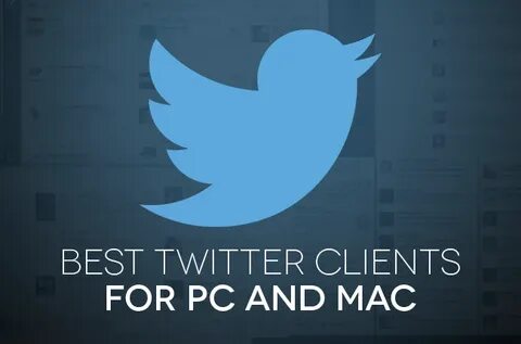 Лучшие приложения Twitter для ПК и Mac